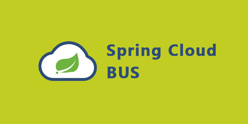 Spring Cloud BUS 简介